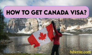 How to get Canada Visa 2023