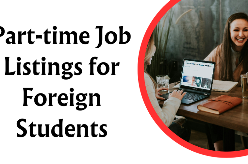 Part-time Job Listings for Foreign Students