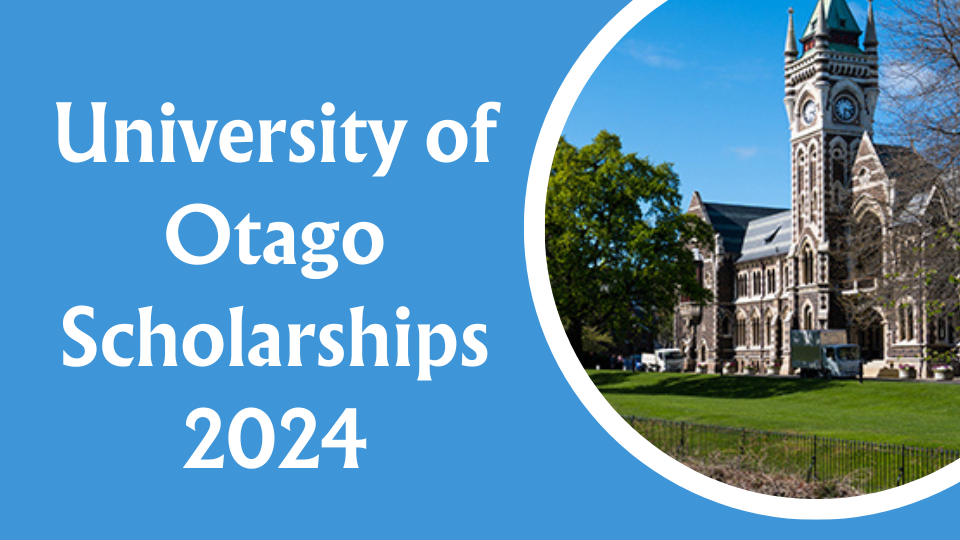 University of Otago Scholarships 2024